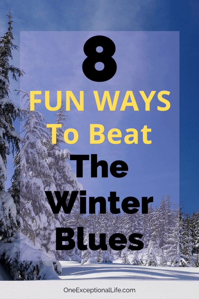 winter scene, fun ways to beat the winter blues