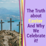 3 crosses on hill, what is Easter really about