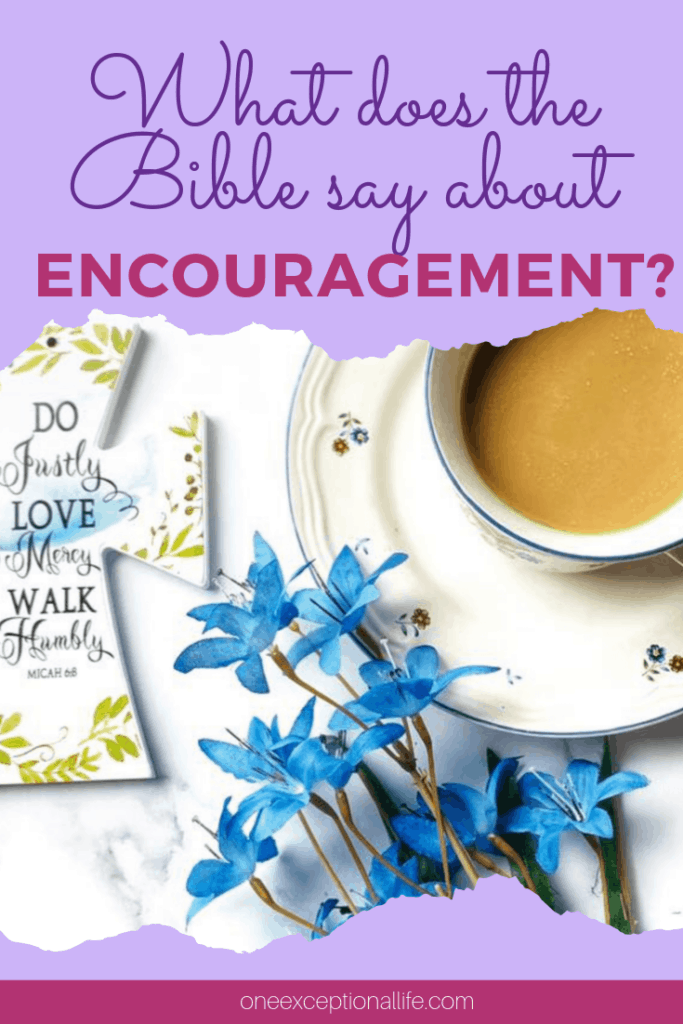 coffee, flowers, bookmark, what does the bible say about encouragement