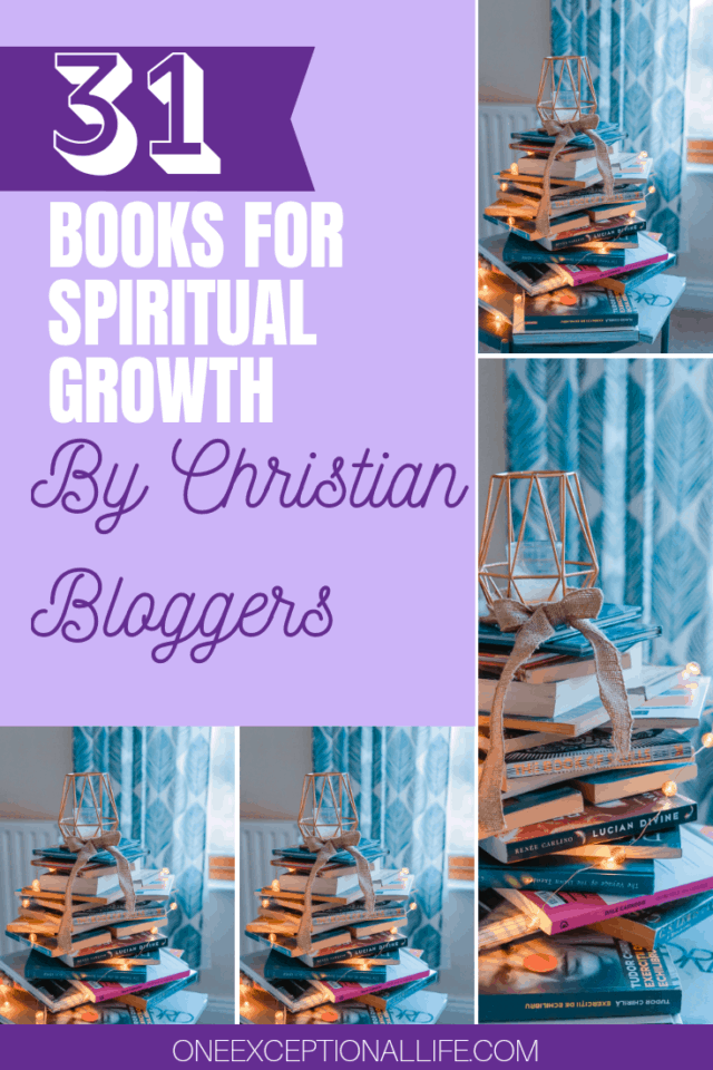 31 books for spiritual growth by christian bloggers