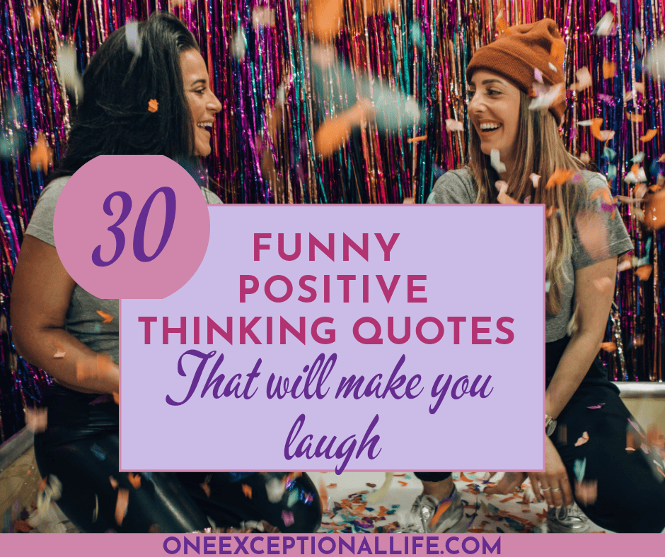 laughing women, funny positive thinking quotes