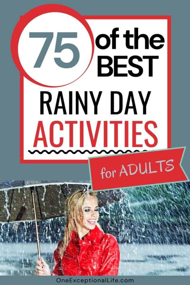 100 Things to Do on a Rainy Day for Adults - Authentically Del