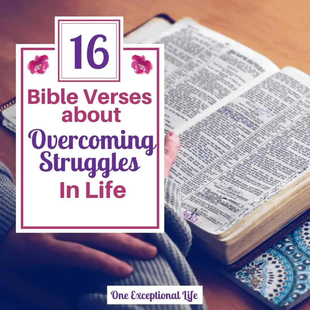 open bible, bible verses about overcoming struggles in life