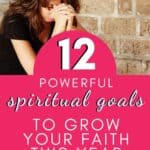 brunette woman, black tshirt, bowed in prayer, hands clasped, 12 spiritual goals to grow your faith this year